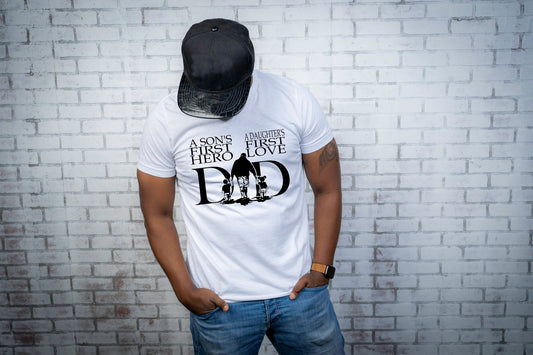 A Daughter's First Love Shirt, A Son's First Hero Shirt, Dad Shirt, Father's Day Shirt, Best Father Shirt, Black Dad Shirt, Hero Dad Shirt